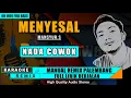 Download Lagu MENYESAL - Mansyur. S (Nada Cowok) || KARAOKE REMIX PALEMBANG