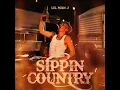 Sippin Country (Slowed Down)