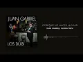 Juan Gabriel, Gloria Trevi - ¿Por Qué Me Haces Llorar? (Audio) (Official)