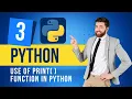 Use of Print Function in Python