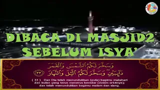 inilah yang dibaca di masjid indonesia sebelum isya surah ibrahim oleh syeikh mishary rasyid