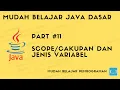 Mudah Belajar Java - Cakupan dan Jenis Variabel