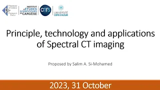Principle Technology And Applications Of Spectral CT Imaging Salim A Si Mohamed 