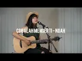 Download Lagu NOAH - COBALAH MENGERTI cover (Tami Aulia)