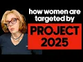 Project 2025 The Plan To DESTROY Women s Rights