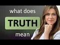 Download Lagu Truth — what is TRUTH definition