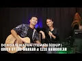 Download Lagu Dongan Matua (Teman Hidup) - Ezes Nainggolan \u0026 Leo Siahaan Cover