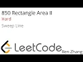 Leetcode 850 Rectangle Area II