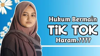 Download Hukum main Tik Tok HARAM. MP3