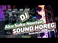 Download Lagu DJ AKU SUKA NONTON SOUND HOREG ‼ BASSLINE NULUP NROTOK ‼ AM project