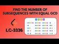Find the Number of Subsequences With Equal GCD Leetcode 3336 Java Hindi