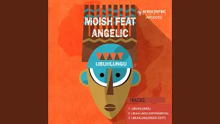 ubuhlungu feat angelic 