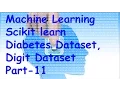 Machine Learning scikit learn diabetes digits Dataset Part - 11