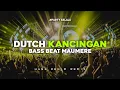 Lagu DUTCH KANCINGAN || BASS BEAT MAUMERE || HANZ DENIM REMIX 🎵