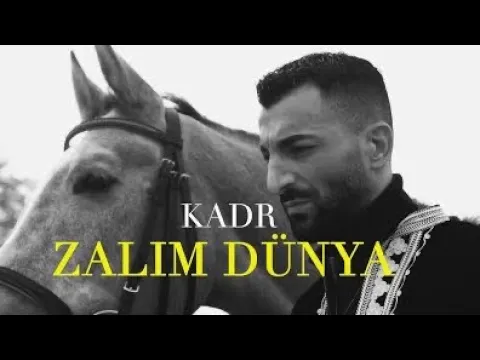 Download MP3 KADR - ZALIM DÜNYA (Official Video)