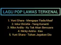 Download Lagu Lagu Lawas Enak di Dengar - Yuni Shara, Nicky Astria, Nike Ardila, Inka Christie