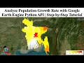 Analyze Population Growth Rate with Google Earth Engine Python API Step-by-Step Tutorial
