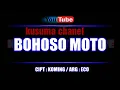 Download Lagu BOHOSO MOTO  ( via vallen  karaoke no vocal )