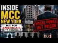 Inside MCC New York Jail for America s Elite Criminals