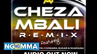 cheza mbali remix baby t ft cannibal kyki chiwawa sugar u0026 sharama atl ent 