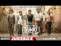 Download Lagu Dunki - Audio Jukebox | Full Album | Shah Rukh Khan | Rajkumar Hirani | Pritam | Taapsee Pannu
