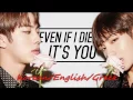 Download Lagu V and Jin(BTS) Even If I Die, Its You Korean/English/Greek[GREEK_ARMY]
