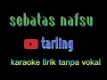 Download Lagu sebatas nafsu anik arnika cover karaoke tanpa vokal || lirik full