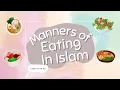 Download Lagu | Episode 1 | Islamic Teachings | Manners of eating in Islam | MyDeen_TrueBeauty | For Kids