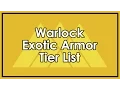 Destiny The Best and Worst Warlock Exotic Armor - Tier List