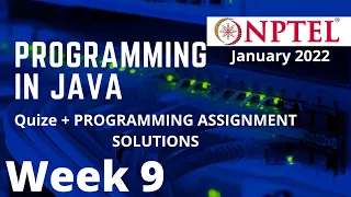 NPTEL Programming in Java Week 9 Quize Programming Assignment solution