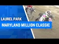 2025 150 000 Maryland Million Classic at Laurel Park