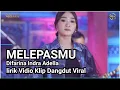 Download Lagu Lirik Melepasmu Difarina Indra Adella Satu Chanel lirik