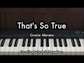 Download Lagu That's So True - Gracie Abrams | Piano Karaoke by Andre Panggabean