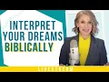 6 Steps to Interpret Your Dreams Biblically LIVE Q A