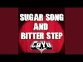 Download Lagu Sugar Song and Bitter Step (From \