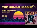 Lagu The Human League - Don't You Want Me (1981) (Maxi 45T)