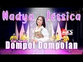 Download Lagu NADYA JESSICA - DOMPOL DOMPOLAN weruh dewek | AKS MANAGEMENT