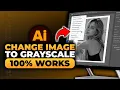How To Change Image To Grayscale in Illustrator 100 WORKS NO Yapping FAST EASY
