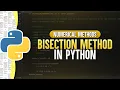 Bisection Method In Python Numerical Methods
