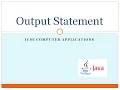 Output Statement in Java ICSE Syllabus