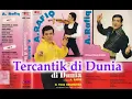 (Full Album) A. Rafiq # Tercantik di Dunia