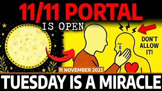 Chosen Ones 11 11 PORTAL IS OPEN 7 SPIRITUAL Things You MUST Know NOW Don T Miss November 11th 