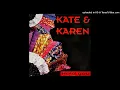 Download Lagu Kate \u0026 Karen - Hold You (Extended Mix)