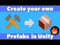 Unity Tutorial - Create Prefabs