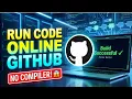 Use GitHub as a FREE Online Compiler Beginner Friendly
