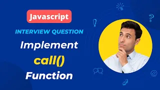 Frontend Interview Question Implementing JavaScript call and apply Function from Scratch