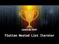 Leetcode 0341 Flatten Nested List Iterator