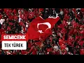 Semicenk - Tek Yürek  ( 2026 Milli Takım Marşı )