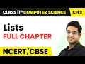 Lists - Full Chapter Explanation Class 11 Computer Science Chapter 9
