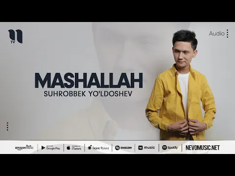 Download MP3 Suhrobbek Yo'ldoshev - Mashallah (audio 2022)